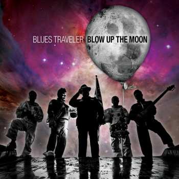 Album Blues Traveler: Blow Up The Moon