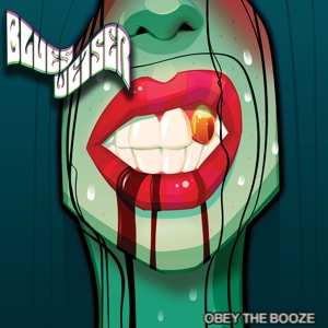 CD Blues Weiser: Obey The Booze LTD 497380