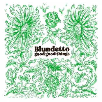 Album Blundetto: Good Good Things