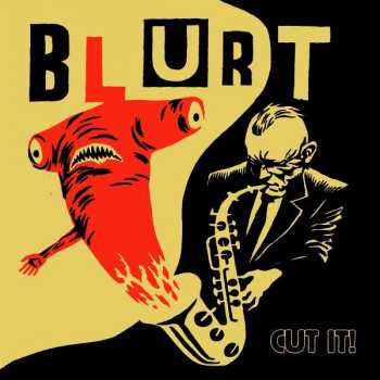 Album Blurt: Cut It!