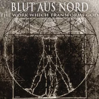 Blut Aus Nord: The Work Which Transforms God