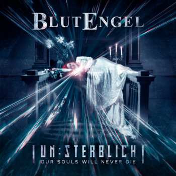 Album Blutengel: Un​:​Sterblich - Our Souls Will Never Die