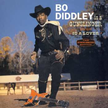 Album Bo Diddley: Bo Diddley Is A Gunslinger + Bo Diddley Is A Lover