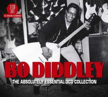 Album Bo Diddley: The Absolutely Essential 3 CD Collection