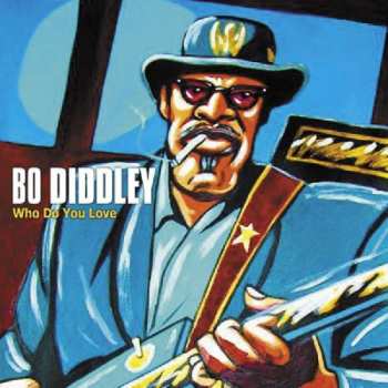 CD Bo Diddley: Who Do You Love 295386