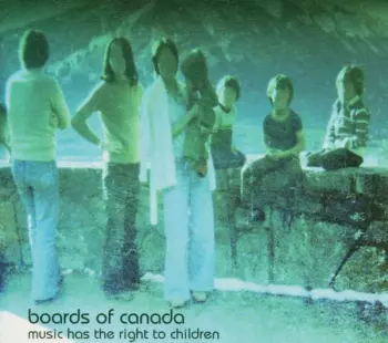 Boards Of Canada: Music Has The Right To Children