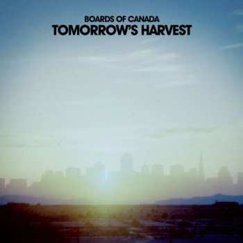 Album Boards Of Canada: Tomorrow's Harvest