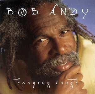 Album Bob Andy: Hanging Tough