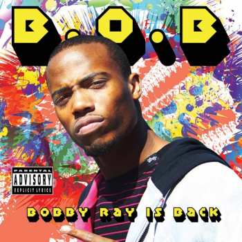 Album B.O.B.: Bobby Ray Is Back