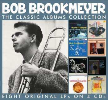 Bob Brookmeyer: Classic Albums Collection