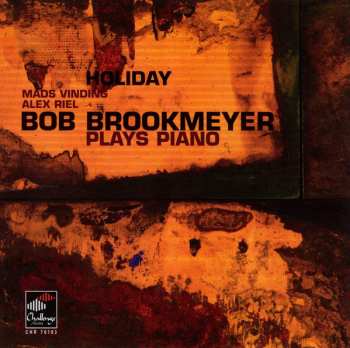 Album Bob Brookmeyer: Holiday - Bob Brookmeyer Plays Piano