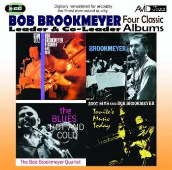 Bob Brookmeyer: Leader & Co-Leader Four Classic Albums