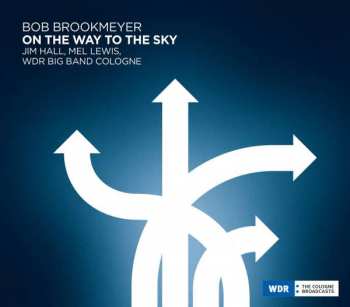 Album Bob Brookmeyer: On The Way To The Sky