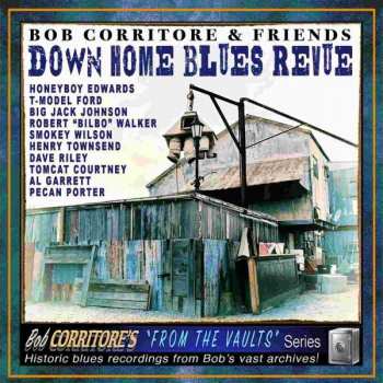 CD Bob Corritore And Friends: Down Home Blues Revue 486060