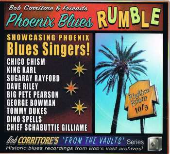 Album Bob Corritore And Friends: Phoenix Blues Rumble (Showcasing Phoenix Blues Singers!)