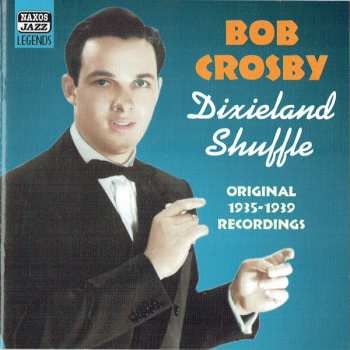 Album Bob Crosby: Dixieland Shuffle