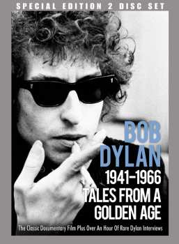 Album Bob Dylan: 1941-1966 Tales From A Golden Age