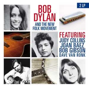 Album Bob Dylan: Bob Dylan And The New Folk Movement