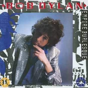 Album Bob Dylan: Empire Burlesque
