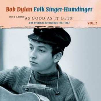 Album Bob Dylan: Folk Singer-Humdinger - The Originals Recordings 1961-1962 Vol. 2