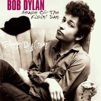LP Bob Dylan: House Of The Risin' Sun 386542