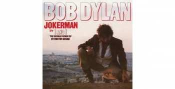Album Bob Dylan: Jokerman (The Reggae Remix EP)