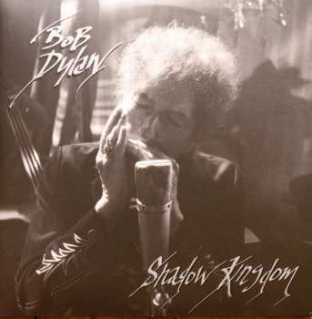 Album Bob Dylan: Shadow Kingdom