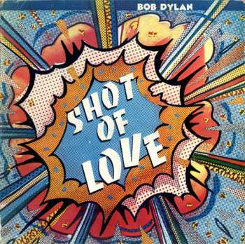 LP Bob Dylan: Shot Of Love 42419