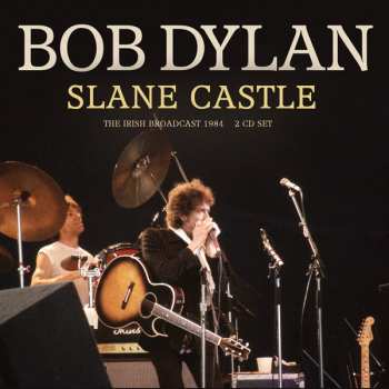 Album Bob Dylan: Slane Castle