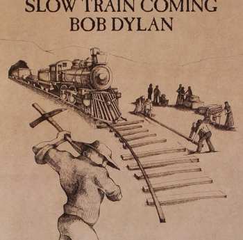 Album Bob Dylan: Slow Train Coming