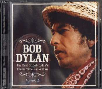 2CD Bob Dylan: The Best Of Bob Dylan's Theme Time Radio Hour (Volume 2) 267043