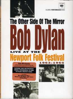 Bob Dylan: The Other Side Of The Mirror (Live At The Newport Folk Festival 1963 - 1965)