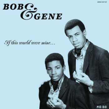 LP Bob & Gene: If This World Were Mine 469837