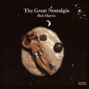 Album Bob Harris: The Great Nostalgia
