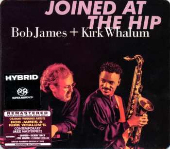 SACD Bob James: Joined At The Hip LTD | NUM 456014