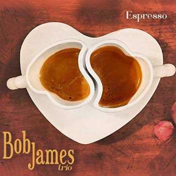 CD Bob James Trio: Espresso 312473