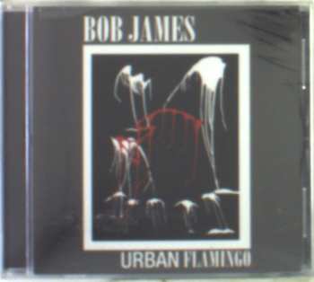 Album Bob James: Urban Flamingo
