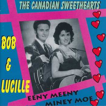 Bob And Lucille: The Canadian Sweethearts