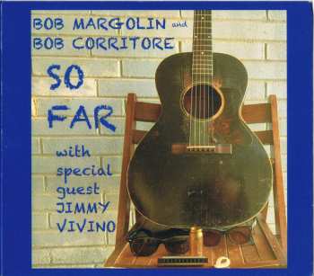 Album Bob Margolin: So Far