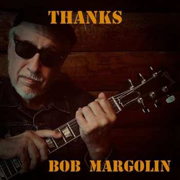 Album Bob Margolin: Thanks