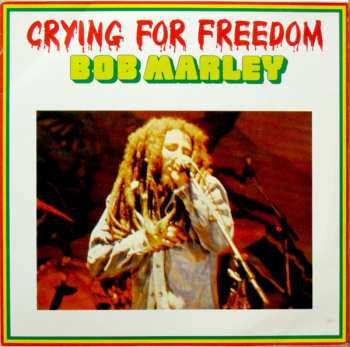 3LP Bob Marley: Crying For Freedom 532793