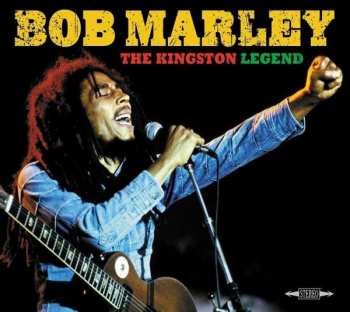 Album Bob Marley: The Kingston Legend