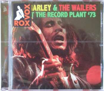 CD Bob Marley & The Wailers: Live At The Record Plant '73