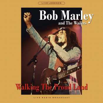 LP Bob Marley & The Wailers: Walking The Proud Land CLR 435795