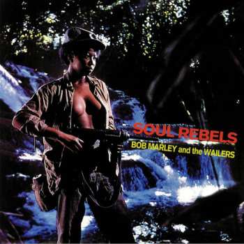 LP Bob Marley & The Wailers: Soul Rebels 378121