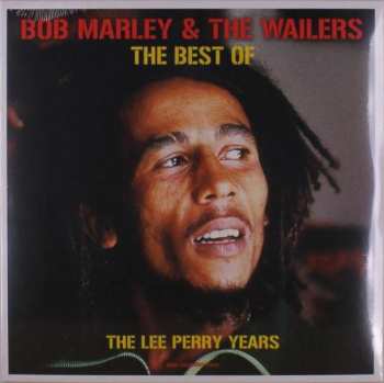 Album Bob Marley & The Wailers: The Best Of Lee Perry Years