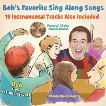 Bob McGrath: Bob's Favorite Sing Along Songs