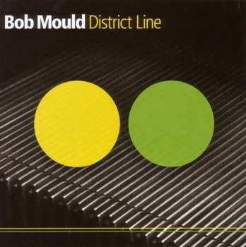 Bob Mould: District Line
