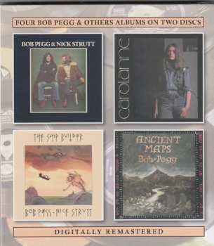Album Bob Pegg: Bob Pegg & Nick Strutt / P&S / Carolanne / Shipbuil / Ancient
