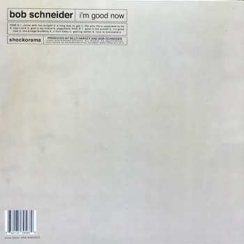LP Bob Schneider: I'm Good Now 341188